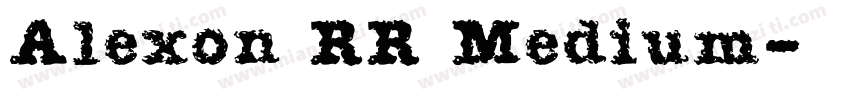 Alexon RR Medium字体转换